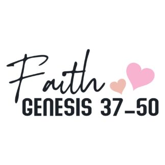 Faith Genesis 37-50 SVG