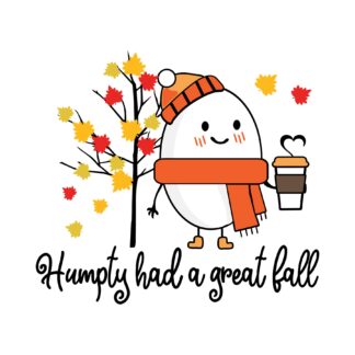 Humpty Had a Great Fall - SVG
