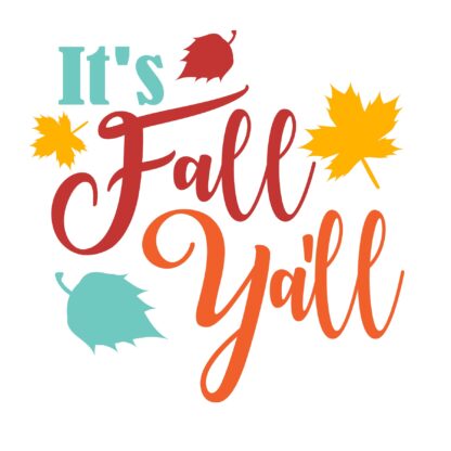 It's Fall Ya'll SVG