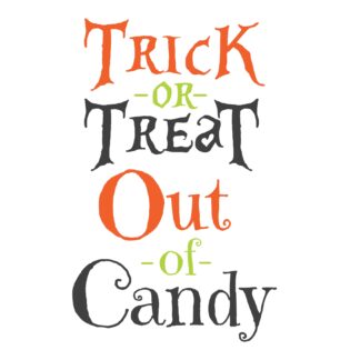 Trick or Treat & Out of Candy SVG