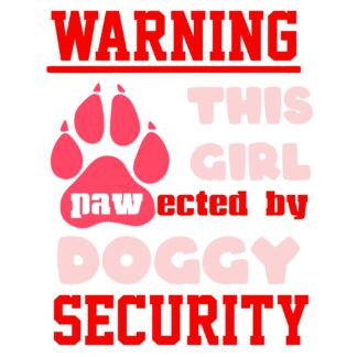 Warning Paw-ected - Girl SVG